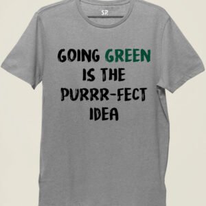 Going Green is The Purrr-fect Idea Awareness T Shirt