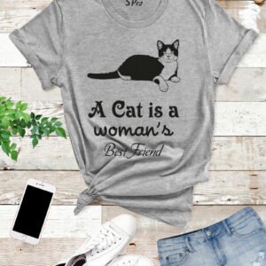 A cat Is a women's Best Friend T Shirt
