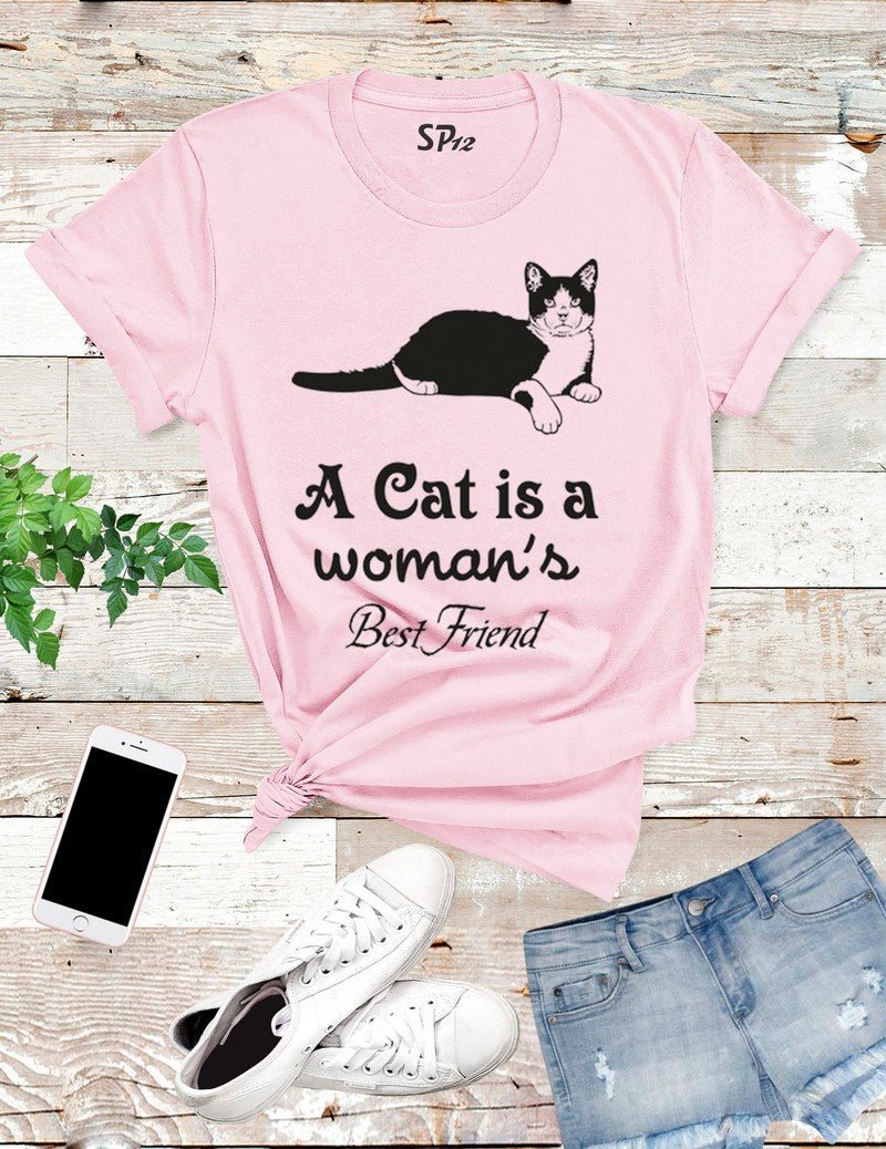 A Cat is a Woman's Best Friend T Shirt