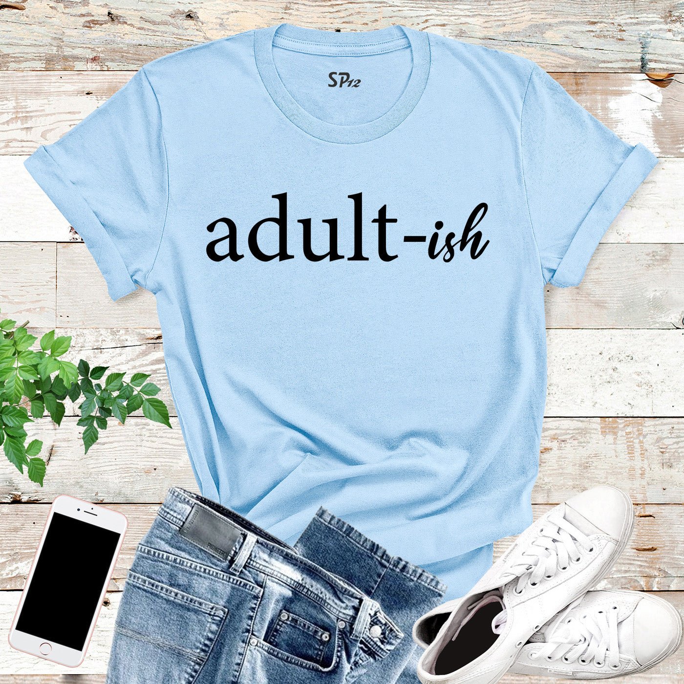 Adultish Birthday T Shirt