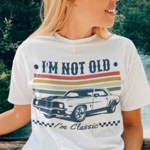 I'm Classic Funny Car Shirt