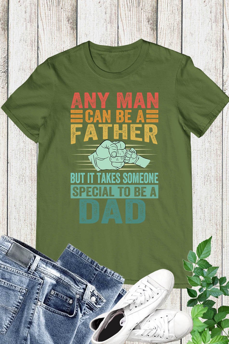 But It Takes Someone Special To Be A Dad Shirt