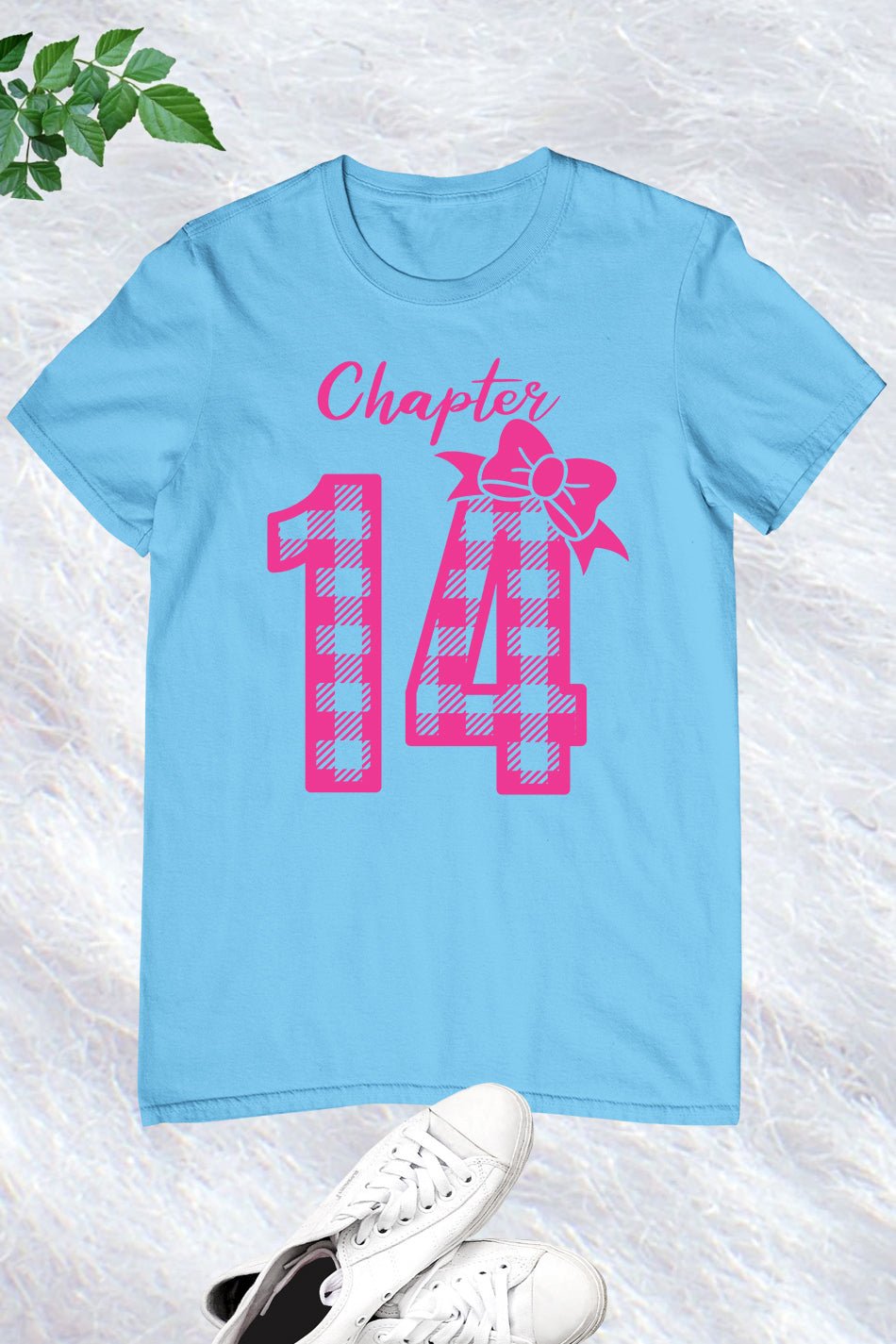 Chapter 14 Birthday Girl Shirt