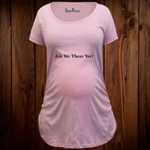 Are We There Yet ? Maternity T Shirt