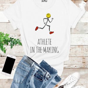 Athlete In The Making T Shirt