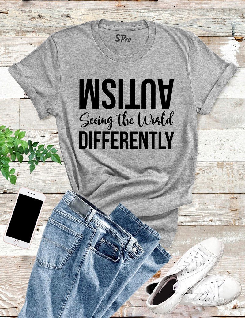 Autism Seeing The World Differently T Shirt