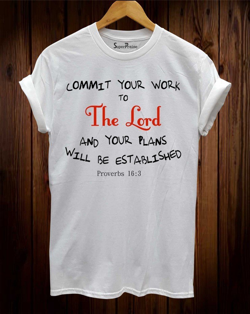 Commit Your Work To The Lord Christian T Shirt - Image 2