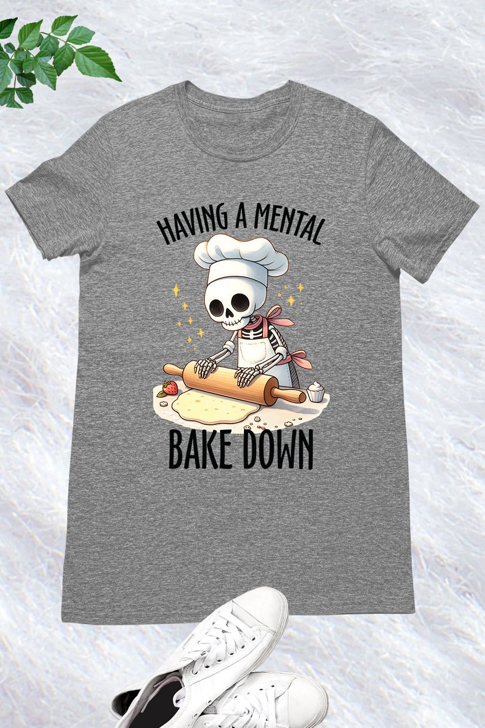 Having a Mental Bake Down Skeleton Shirt - Image 9