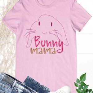 Mama Bunny Shirts