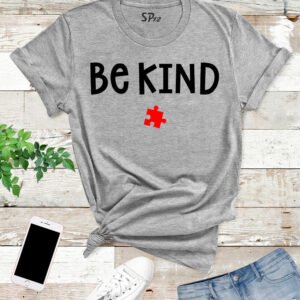 Be Kind Awareness T Shirts