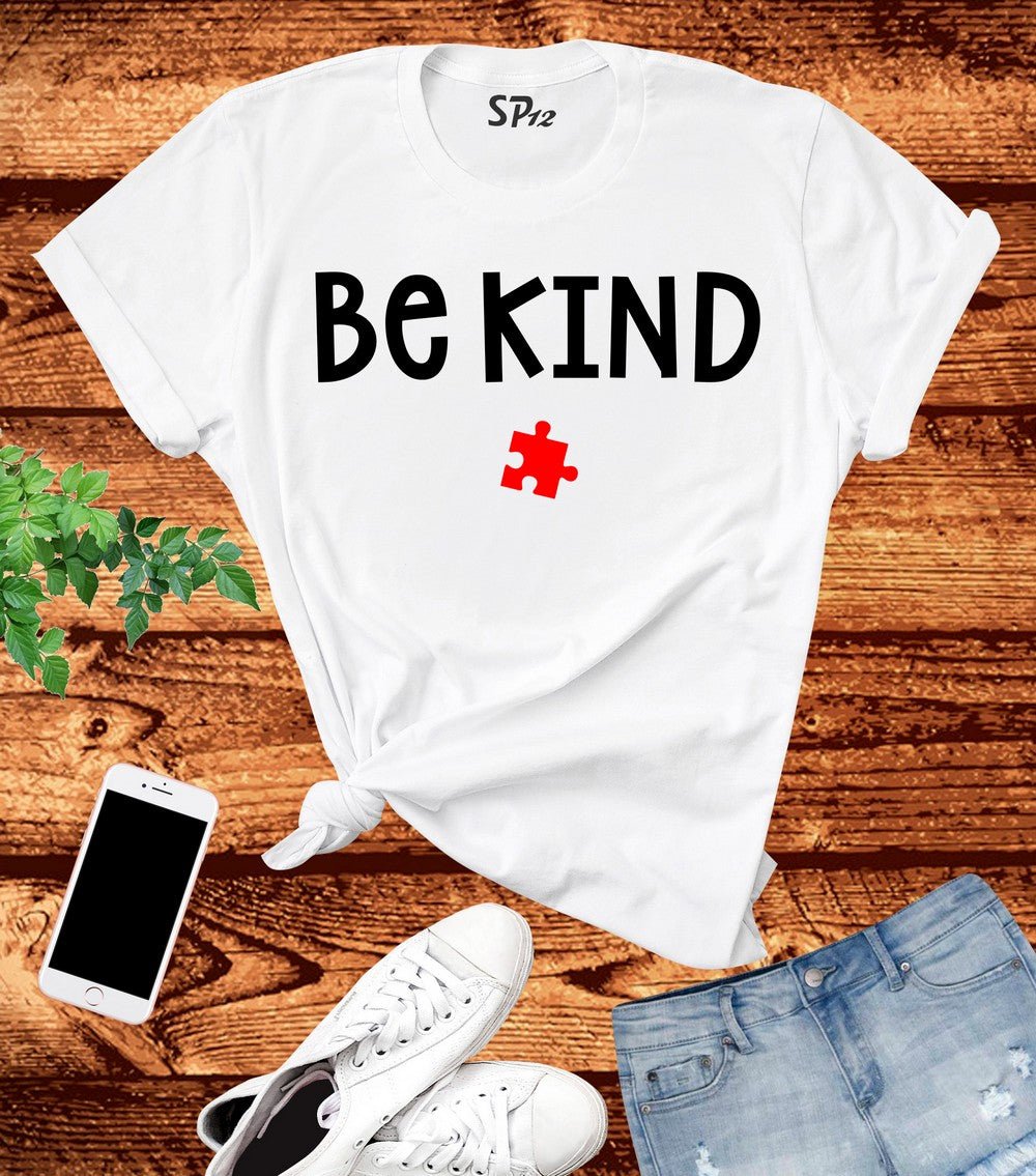 Be Kind Awareness T Shirts