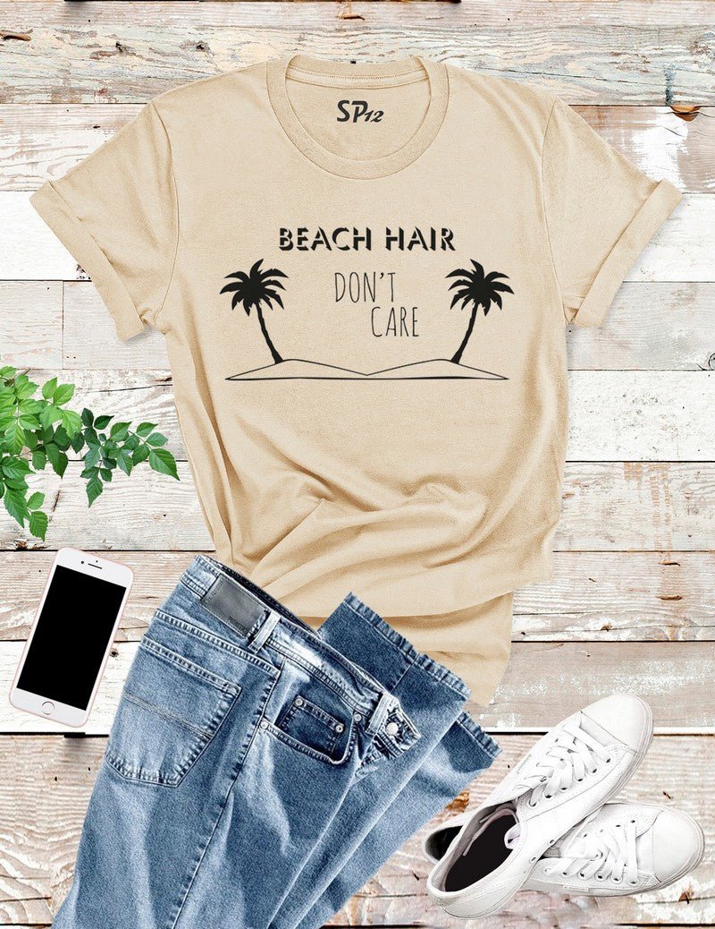 Beach Hair Don't care Hobby T Shirt