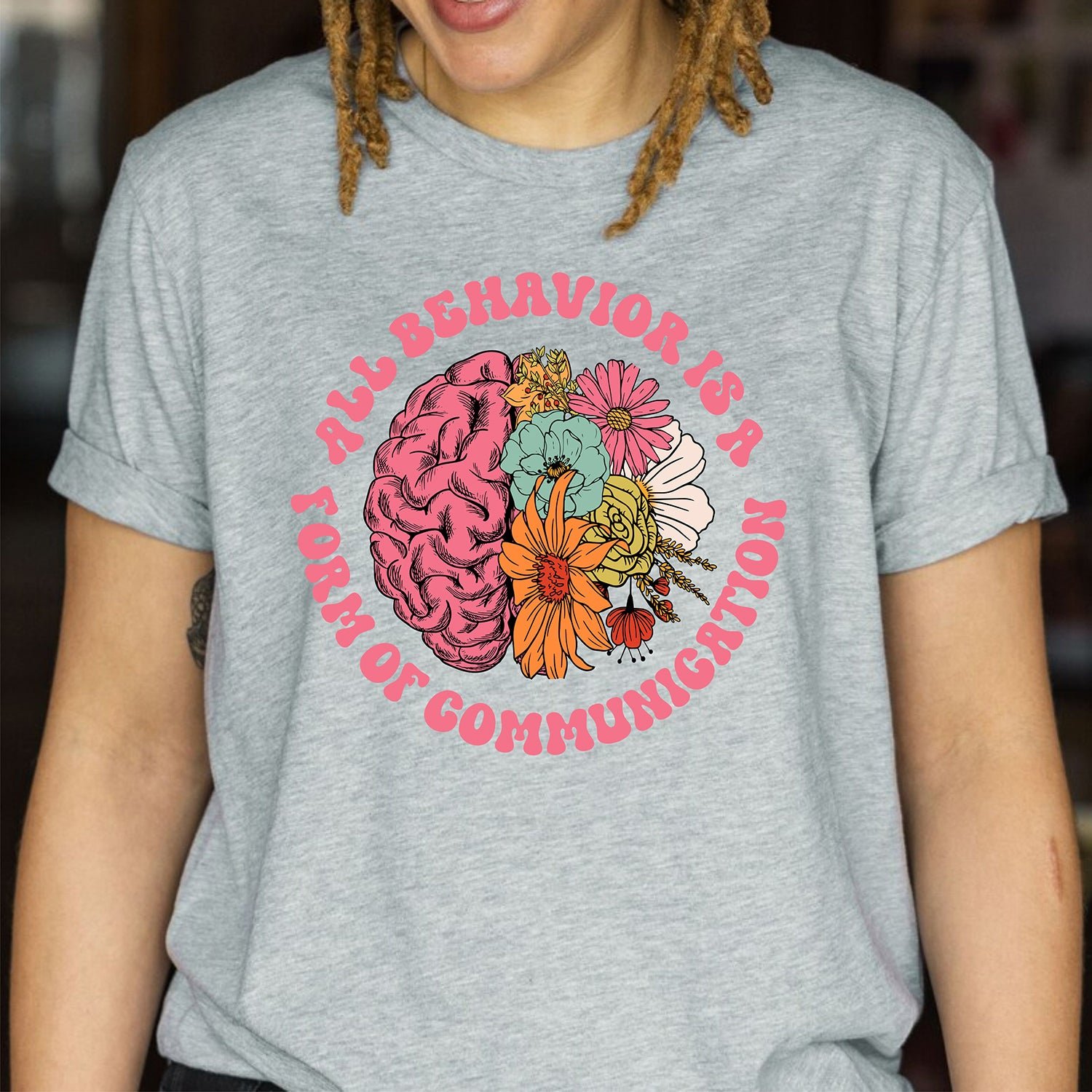 All Behavior Is A Form Of Communication Teachers Day Autism T-Shirts - Image 13