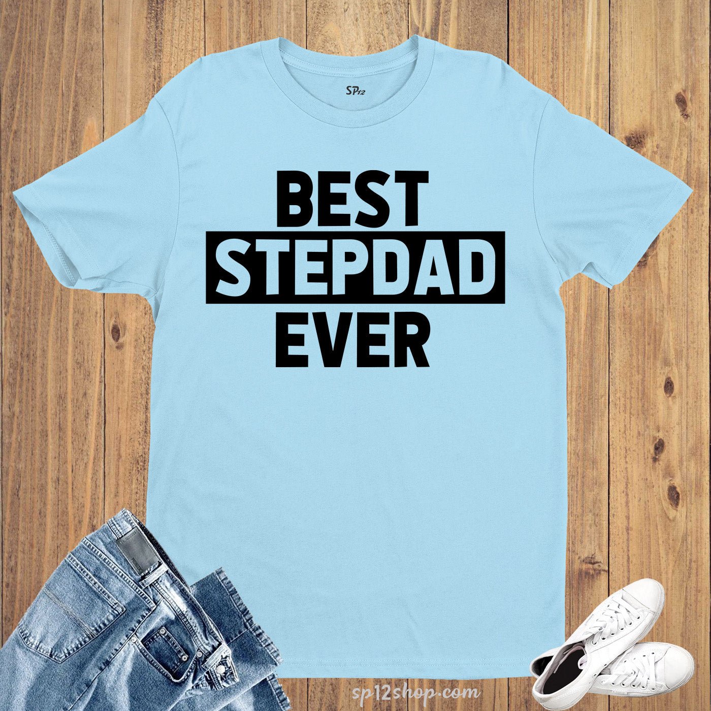 Best Stepdad Ever T Shirt