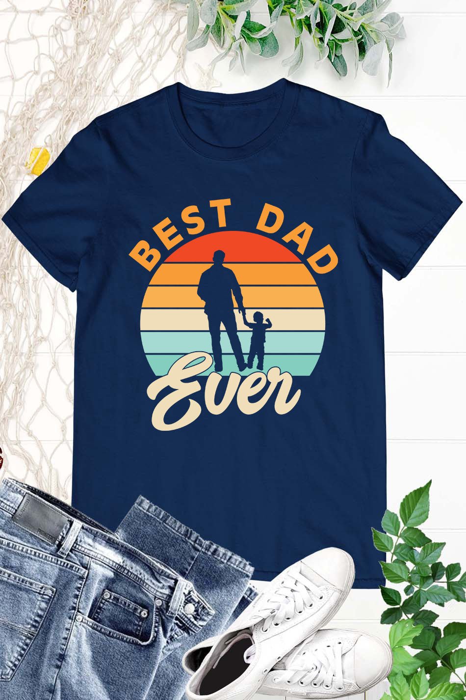 Best Father Ever Shirt