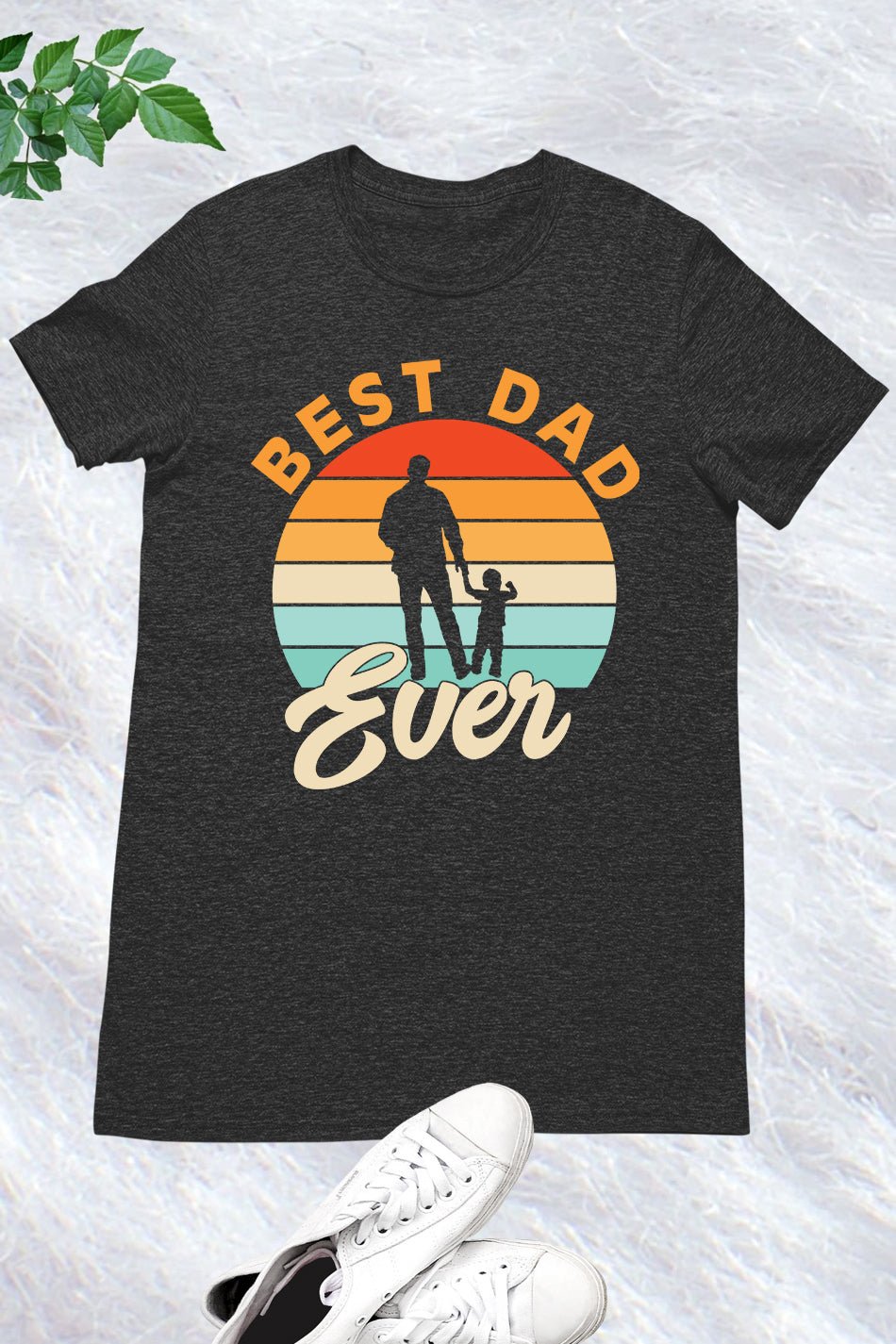 Best Father Ever Shirt