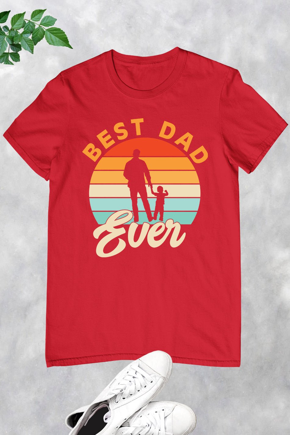 Best Father Ever Shirt