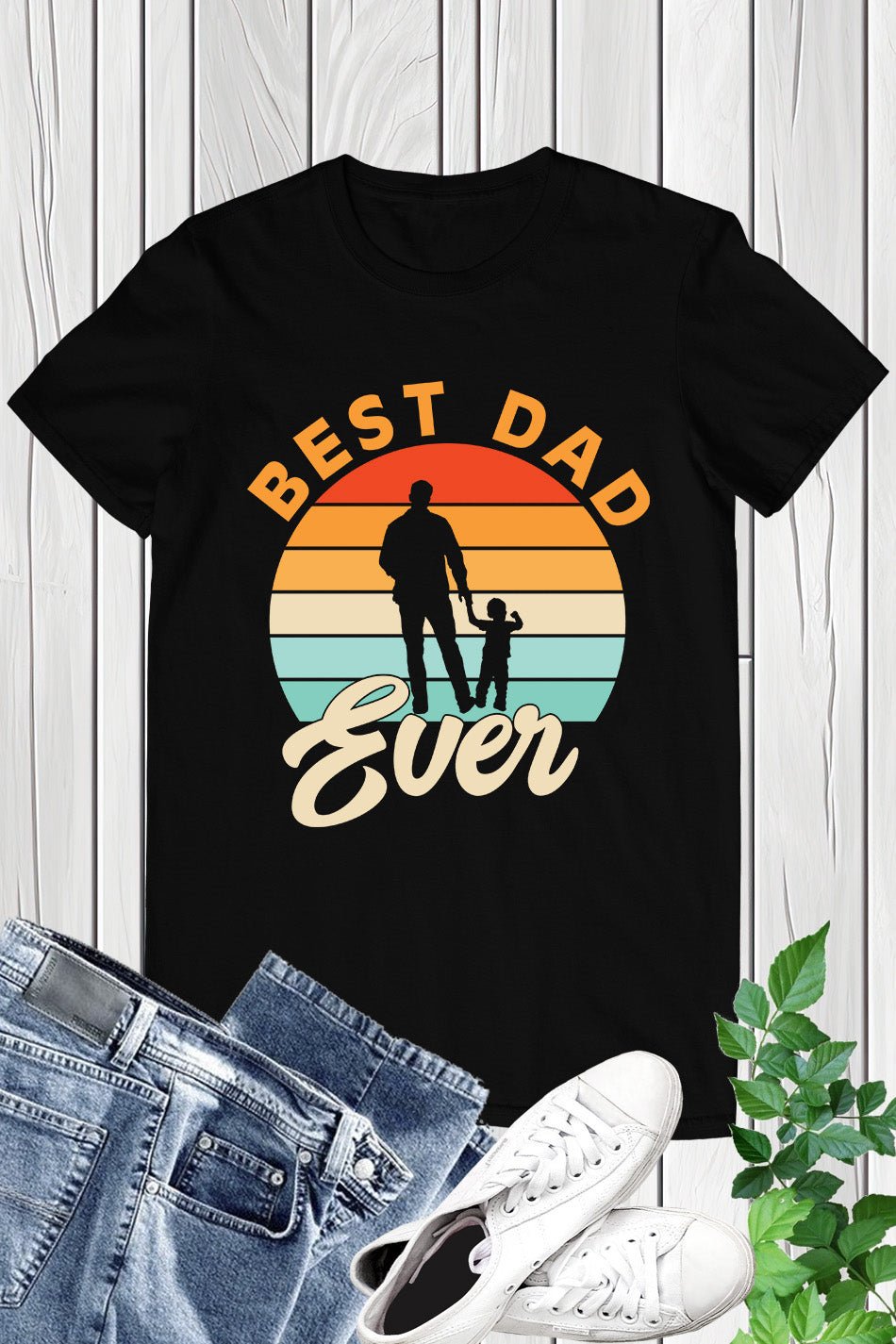 Best Father Ever Shirt