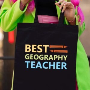Best Geography Teacher Ever Tote Bag