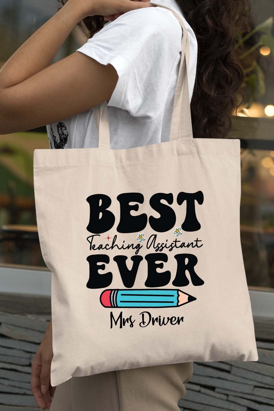 Best Teaching Assistant Ever Tote Bag