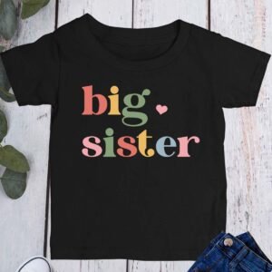 Cute Big Sister Kids T Shirt