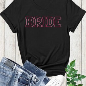 Bride Shirt
