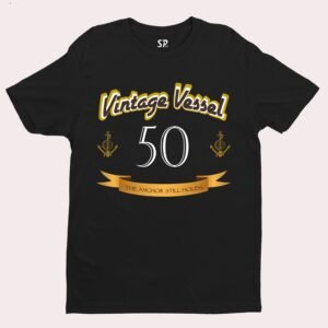 Birthday T Shirt Vintage Fifty Golden Birthday Anchor Still Holds