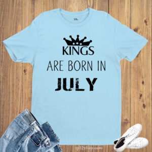 Birthday T Shirt Kings are born in July