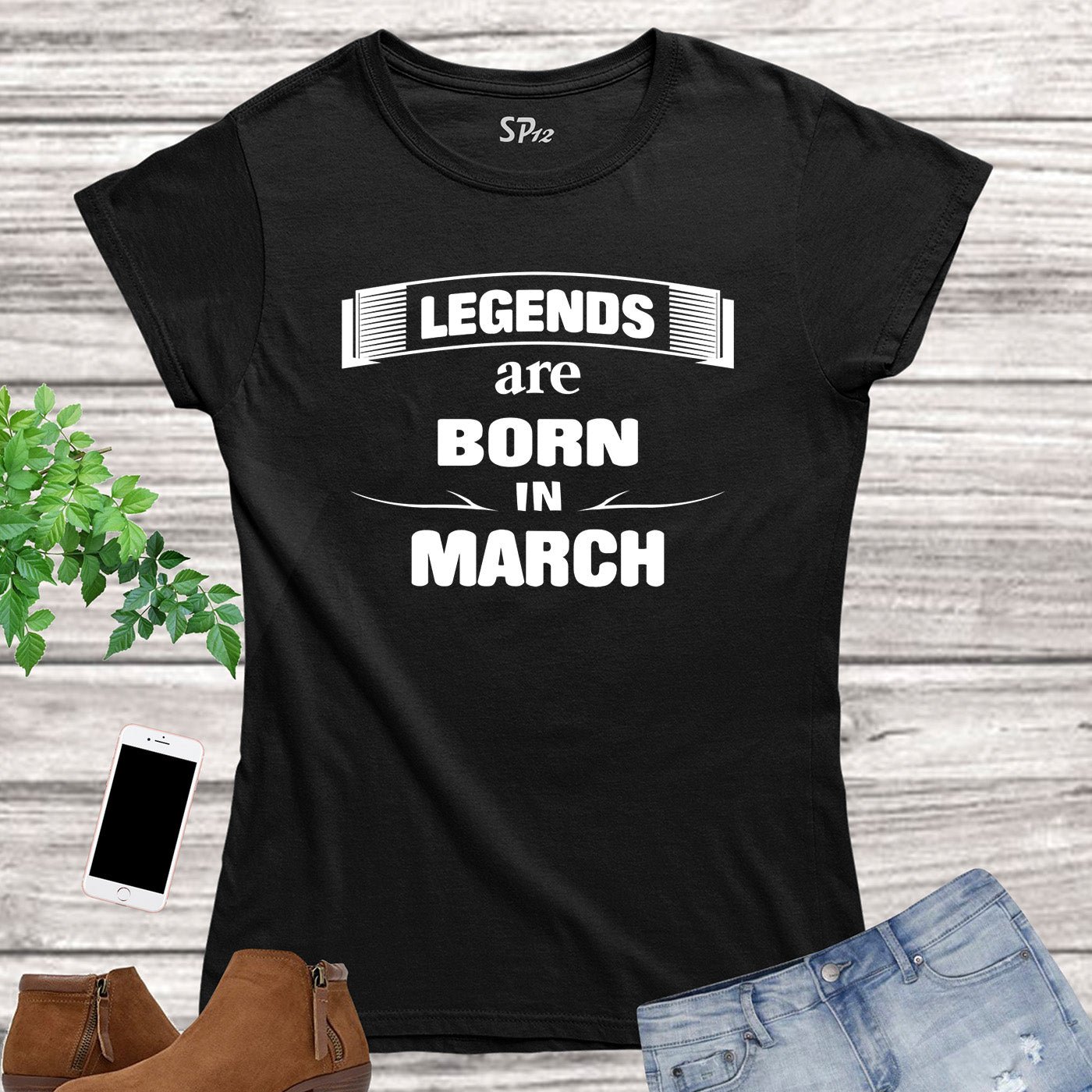 Birthday T Shirt Women Legends Born In March
