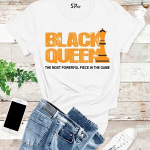 Black Queen T Shirt The Most Powerful Piece In The Game tees