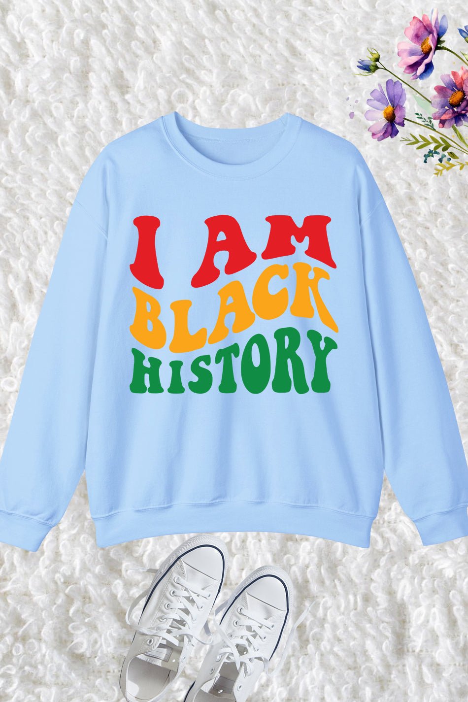 I am Black History Sweatshirt - Image 4