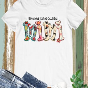 Blessed to Be Called Mimi Shirt
