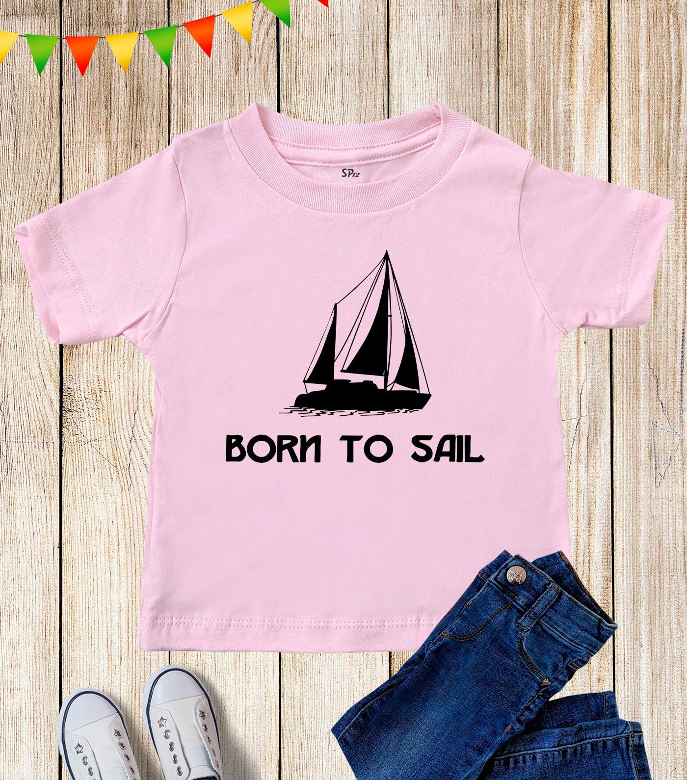 Kids Born To Sail Boat Sailing Hobby T Shirt