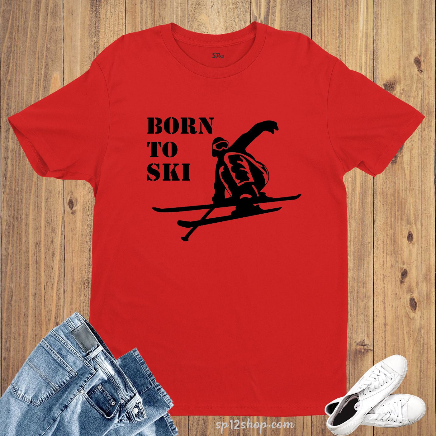 Born To SKI Rider Holiday Skiing Winter Hobby Sports T shirt