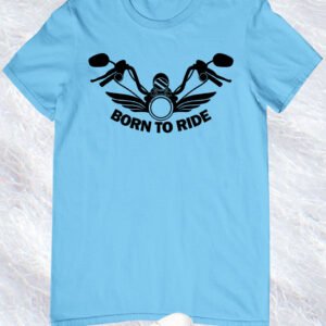Born To Ride Funny Bike Shirt