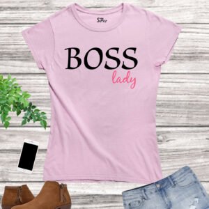 Boss Lady Slogan Women T Shirt
