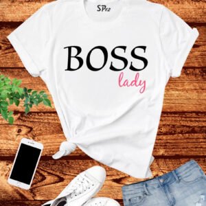 Boss Lady T Shirt