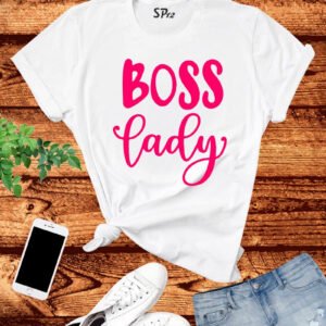 Boss Lady T Shirt