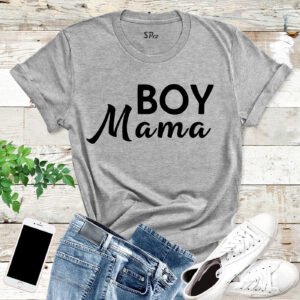 Boy Mama T Shirt