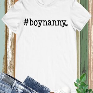 Boynanny Nanny of Boy Shirt