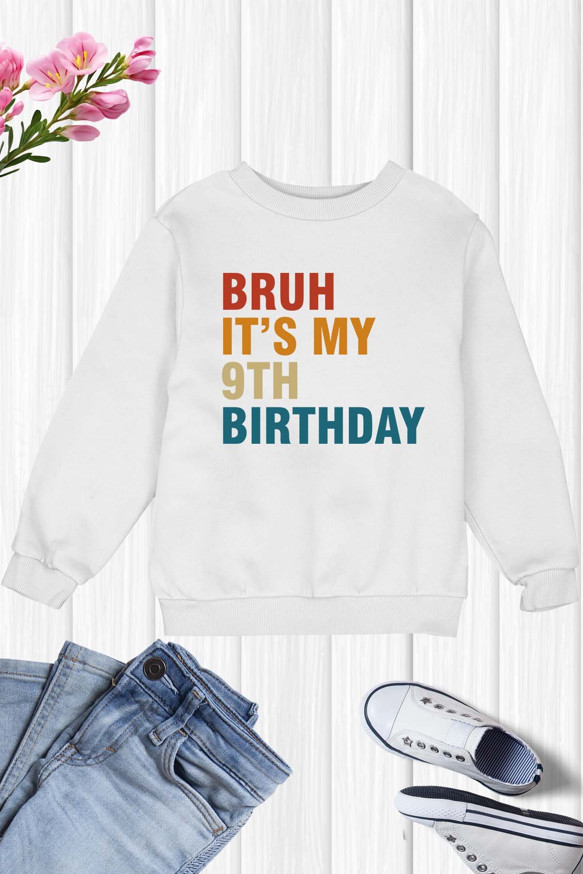 Bruh It's My 9th Birthday Kids Sweatshirt - Image 2