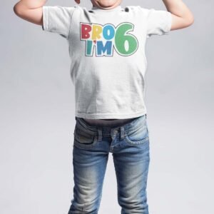 Bro I am 6 Shirt