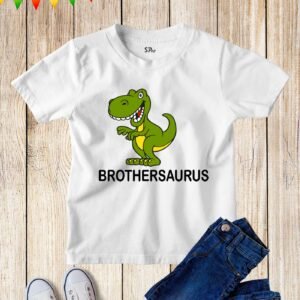 Brothersaurus Funny Kids T Shirt