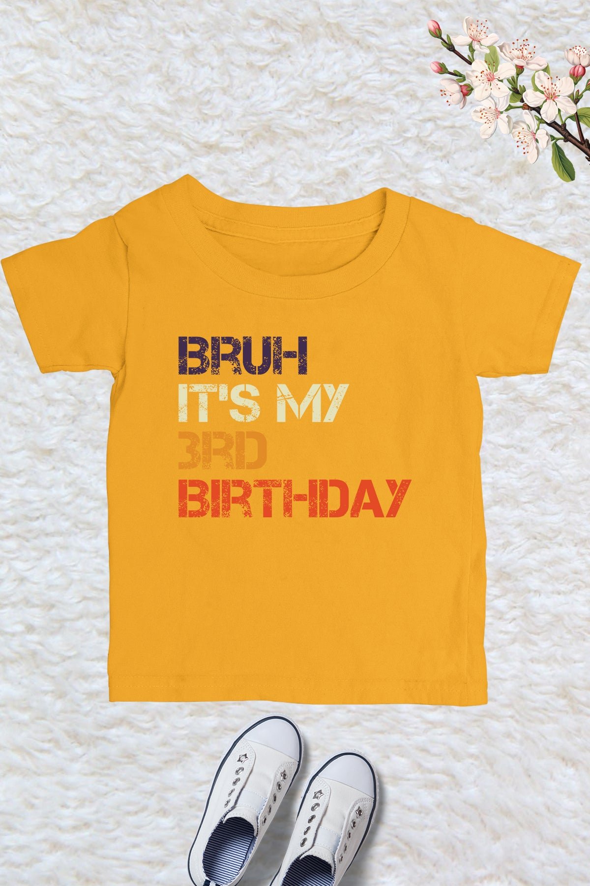 Bruh Its My Birthday 3rd Shirt