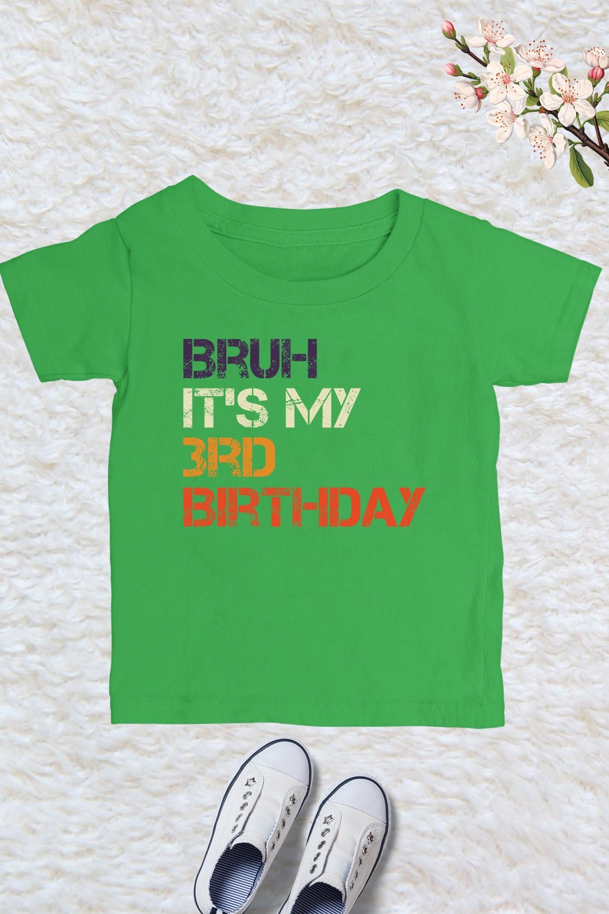 Bruh Its My Birthday 3rd Shirt