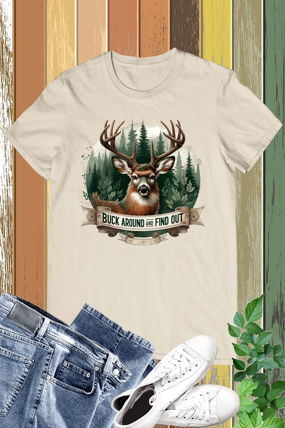 Buck Around and Find out Deer Hunting T Shirt - Image 5