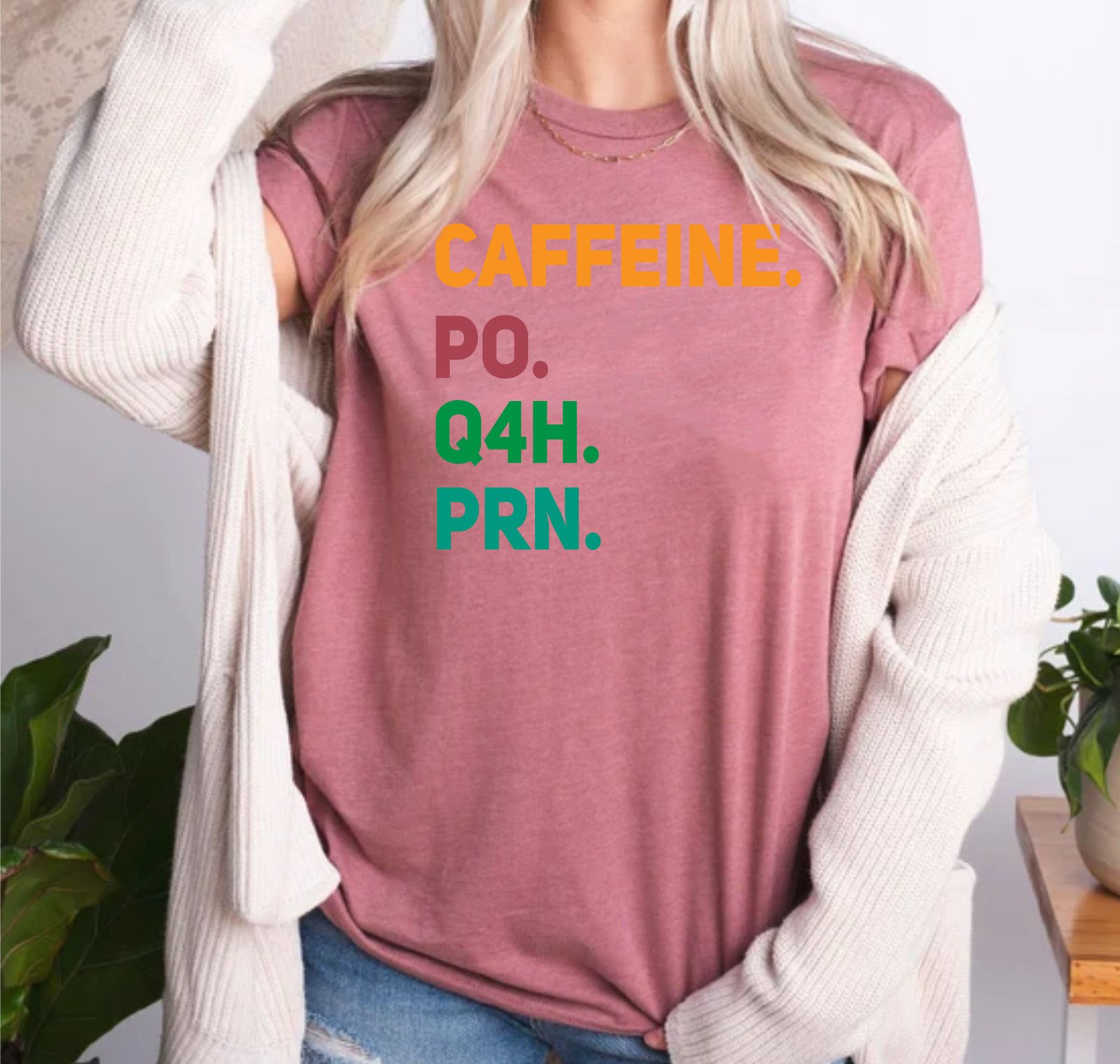 Caffeine PO Q4H PRN Nurse Life Healthcare Doctor Future Nurse T-Shirts - Image 4