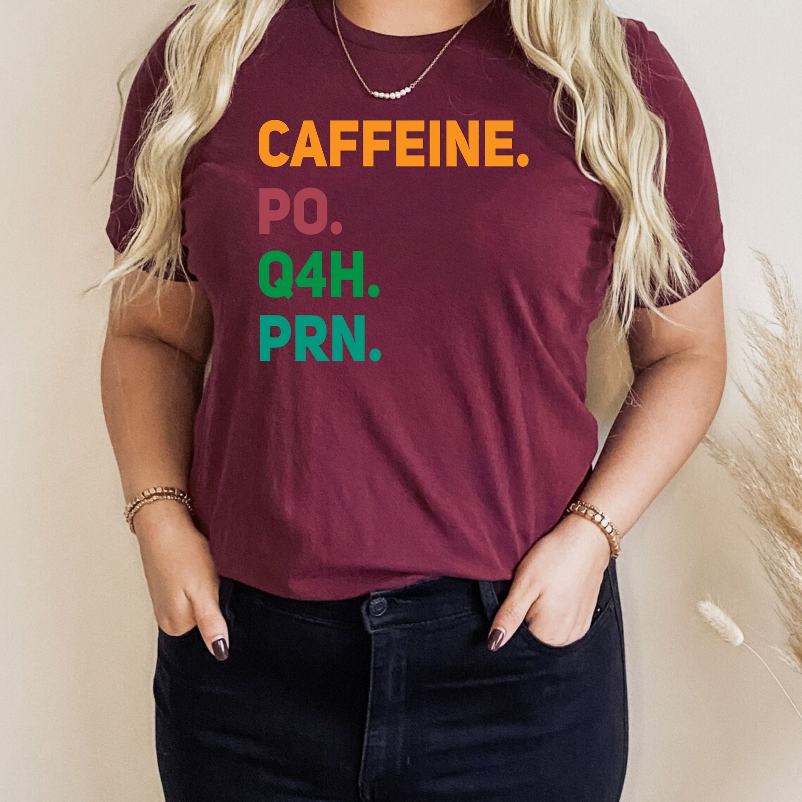 Caffeine PO Q4H PRN Nurse Life Healthcare Doctor Future Nurse T-Shirts - Image 8