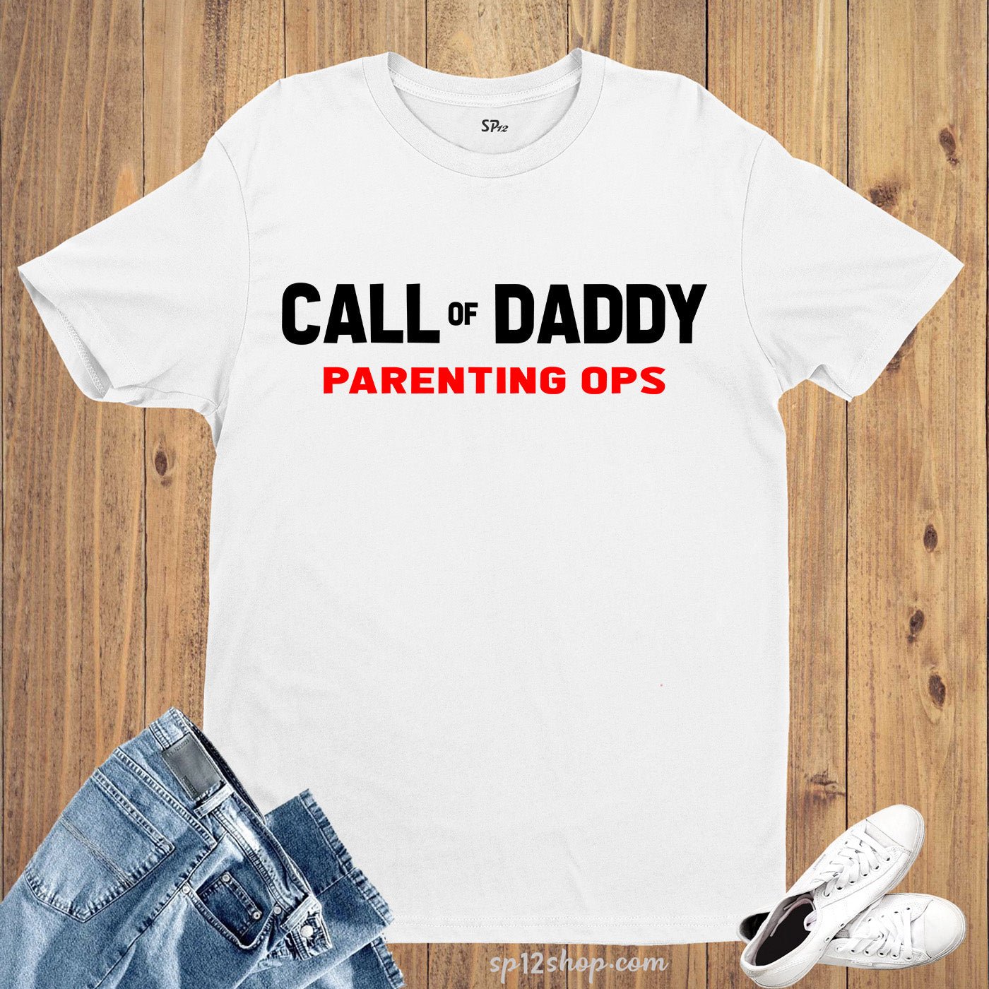 Call Of Daddy T Shirt Parenting Ops Gift Tees