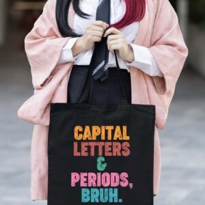 Capital Letters And Periods Bruh Tote Bag
